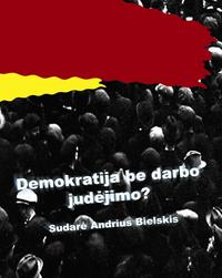 demokratija be darbo judejimo