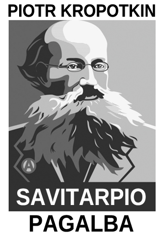 kropotkin savitarpio pagalba