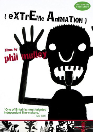 Extreme-Animation--Films-By-Phil-Mulloy