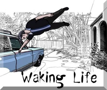 waking life